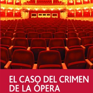 El caso del crimen de la ópera.