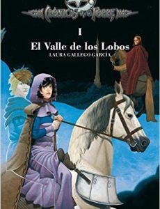 (Crónicas De La Torre #1) El Valle De Los Lobos