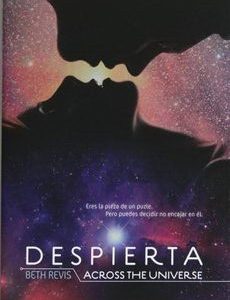 (Across The Universe #1) Despierta