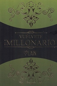 VUELVETE MILLONARIO, LAIN GARCIA