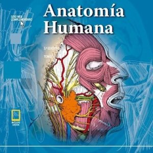 Anatomía Humana 5° Edición Tomo 1 Latarjet / Ruiz Liard