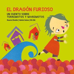 El Dragon Furioso, Un Cuento Sobre Terremotos y Maremotos