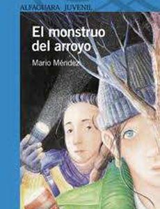 EL MONSTRUO DEL ARROYO