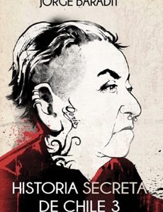 Historia Secreta De Chile #3