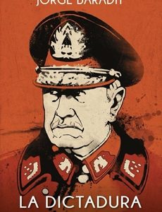 Historia Secreta De Chile, La Dictadura.