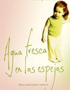 AGUA FRESCA EN LOS ESPEJOS, VINKA JACKSON