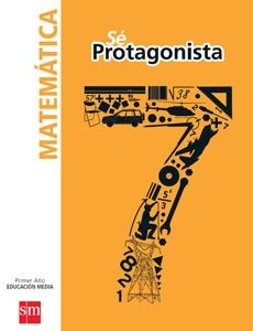 Sé Protagonista Set Matemáticas 7° Texto + Cuaderno del estudiante