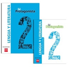Sé Protagonista Texto Lenguaje 2° medio Texto + Cuaderno del estudiante