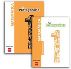 Sé Protagonista Matemática 1° Medio Texto + Cuaderno de ejercicios