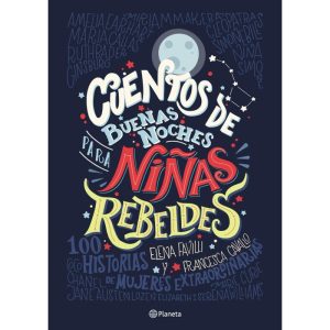 Cuentos De Buenas Noches Para Niñas Rebeldes #1