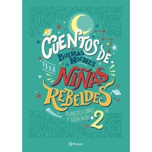 Cuentos De Buenas Noches Para Niñas Rebeldes #2