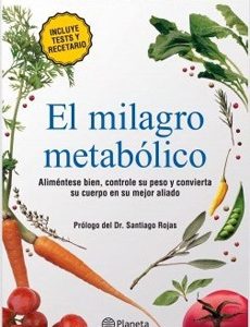 El Milagro Metabólico