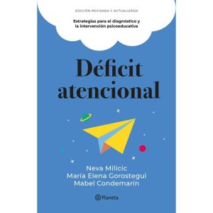 Deficit Atencional, NEVA MILICIC