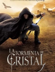 (La Caída De Los Reinos #5) La Tormenta De Cristal