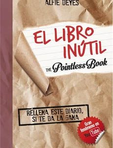 El Libro Inutil. Rellena Este Libro Si Te Da La Gana
