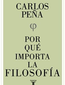 Por Qué Importa La Filosofía