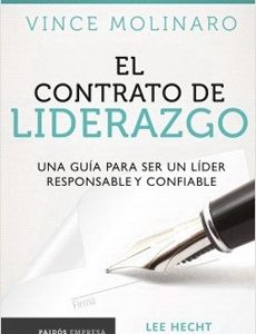 El Contrato de Liderazgo. Vince Molinario