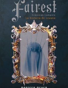 (Cronicas Lunares #3.5) Fairest