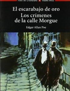 El Escarabajo De Oro Los Crimenes De La Calle Morgue