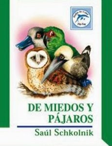 De Miedos Y Pajaros