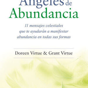 Angeles de abundancia 11 mensajes celestiales