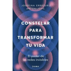 Constelar Para Transformar Tu Vida - ERRAZURIZ ANTONIJEVIC, JOSEFINA