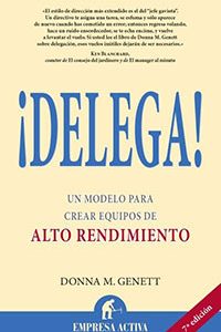 DELEGA! : UN MODELO PARA CREAR EQUIPOS DE ENTENDIMIENTO