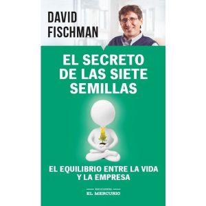 El secreto de las siete semillas: el equilibrio entre la vida y la empresa