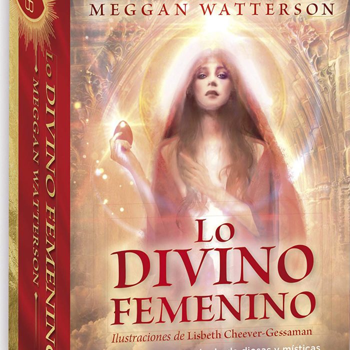 Lo divino femenino; Meggan Watterson