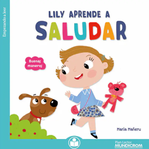Lily Aprende A Saludar. Mundicrom (Sopena)