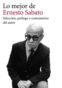 Lo Mejor de Ernesto Sabato