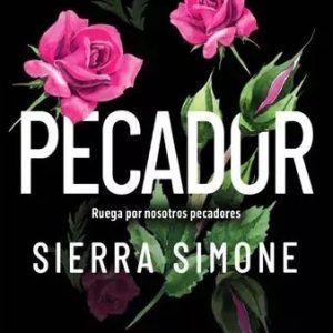 Pecador. Ruega Por Nosotros Pecadores. SIMONE SIERRA.