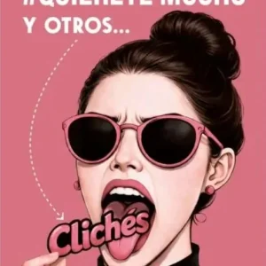 Quiérete Mucho y Otros Clichés, Daniela Ginestar