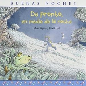 De Pronto En Medio De La Noche
