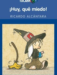 ¡Huy, Qué Miedo!