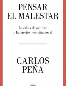 Pensar El Malestar. La Crisis De Octubre Y La Cuestion constitucional