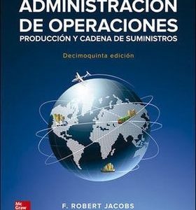 Administración De Operaciones. Producción Y Cadena De Suministro Con Connect