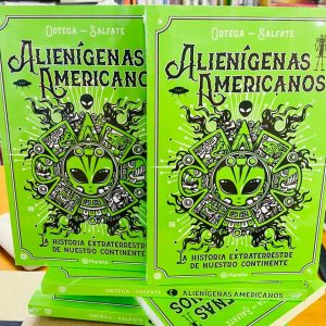 Alienigenas Americanos. Ortega / Salfate