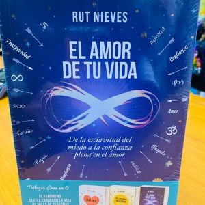 El Amor De Tu Vida (Cree En Ti #3) Rut Nieves