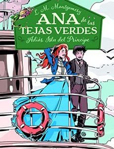 Ana De Las Tejas Verdes #5. Adios, Isla Del Principe