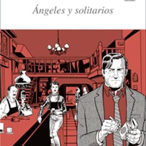 Ángeles y solitarios