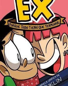 Ex Porque Todo Tiene Que Terminar