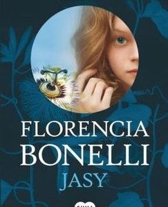 Jasy - Trilogia del Perdon 1. Florencia Bonelli