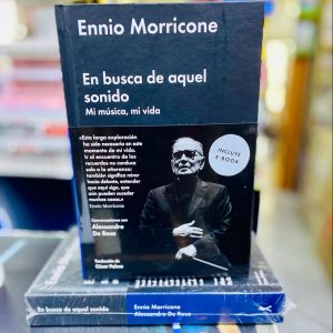 En Busca de Aquel Sonido. Ennio Morricone (TD)