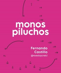 Monos Piluchos. Fernando Castillo