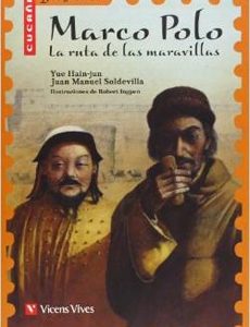 Marco Polo. La Ruta De Las Maravillas