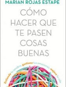 Como Hacer Que Te Pasen Cosas Buenas