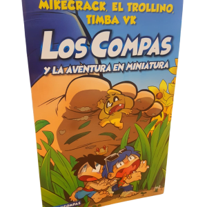 Los Compas y la Aventura en Miniatura (Compas #8)