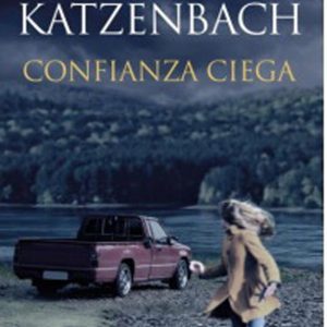 Confianza Ciega. Katzenbach