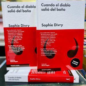 Cuando el Diablo Salio del Baño, Sophie Divry